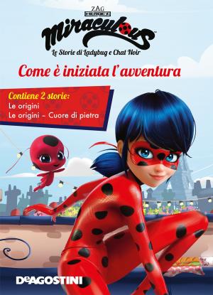 Cover of the book Le origini dell'avventura (Miraculous: le storie di Ladybug e Chat Noir) by Richard Parry