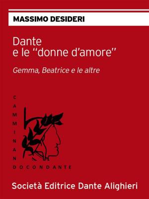 Cover of the book Dante e le “donne d’amore” by Guido Parrinello; Franca Silveri