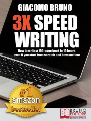 Cover of the book 3X Speed Writing by Giacomo Bruno