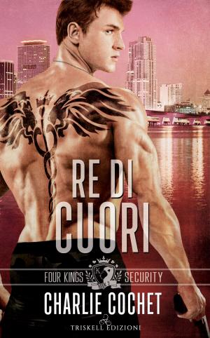 Cover of the book Re di Cuori by Charlie Cochet