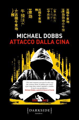Cover of the book Attacco dalla Cina by Jonathan Dee