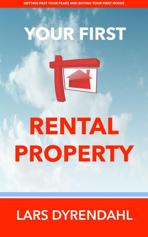 Cover of the book YOUR FIRST RENTAL PROPERTY by Pat Sims