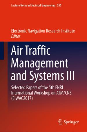 Cover of the book Air Traffic Management and Systems III by Yar M. Mughal