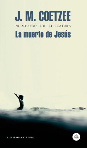 Cover of the book La muerte de Jesús by Hernán Brienza