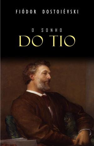 Cover of the book O Sonho do Tio by Eça de Queirós