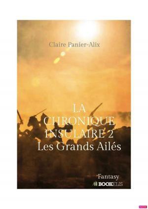 Cover of the book LA CHRONIQUE INSULAIRE, 2 by Angélique Véré