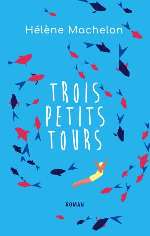 Cover of the book Trois petits tours by Dimitri Demont
