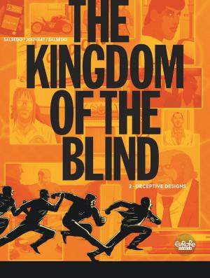 Cover of the book The Kingdom of the Blind - Volume 2 - Deceptive Designs by Michel Kichka