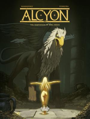 Cover of the book Alcyon - Volume 2 - The Temptation of King Midas by José Manuel Robledo, Marcial Toledano