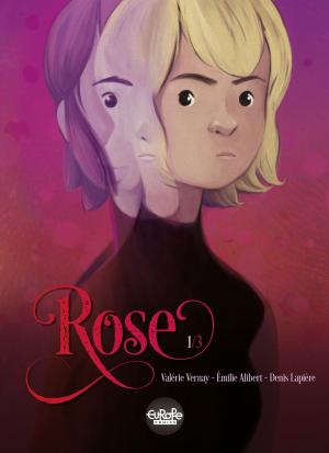 Cover of the book Rose - Tome 1 - A Double Life by Serge Le Tendre, Olivier TaDuc