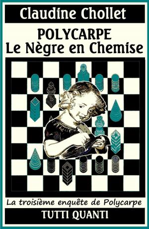 Book cover of Polycarpe, Le Nègre en chemise