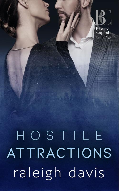 Cover of the book Hostile Attractions by Raleigh Davis, Penny Bright Publishing