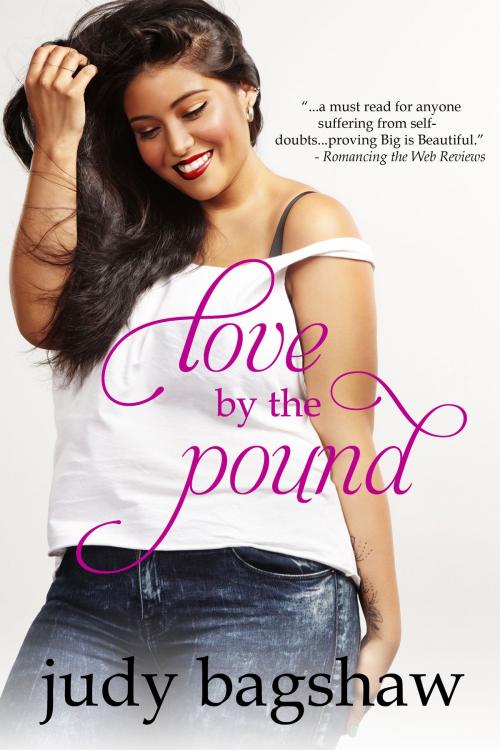 Cover of the book Love by the Pound by Judy Bagshaw, Skyla Dawn Cameron