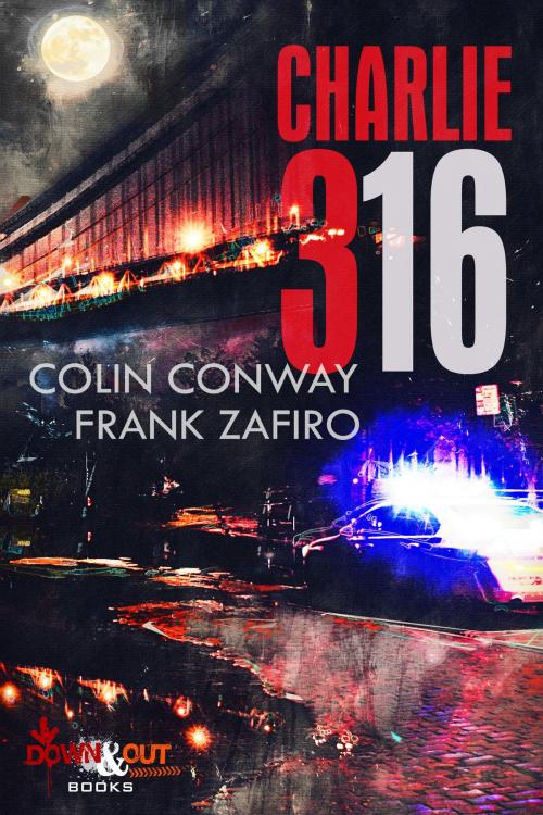 Cover of the book Charlie-316 by Colin Conway, Frank Zafiro, Down & Out Books