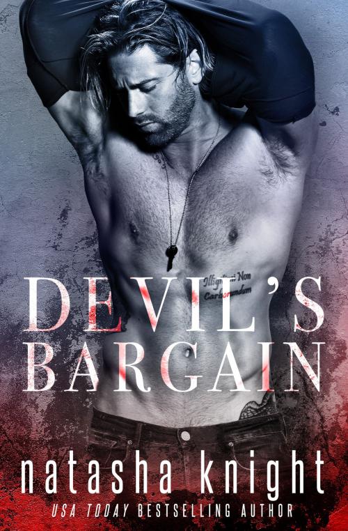 Cover of the book Devil's Bargain by Natasha Knight, Natasha Knight