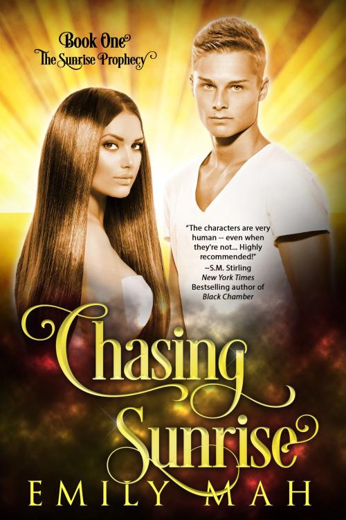 Cover of the book Chasing Sunrise by Emily Mah, WorkHorse Productions, Inc.