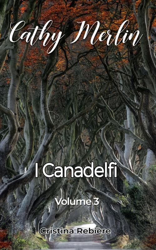 Cover of the book 3 - I Canadelfi by Cristina Rebiere, Olivier Rebiere
