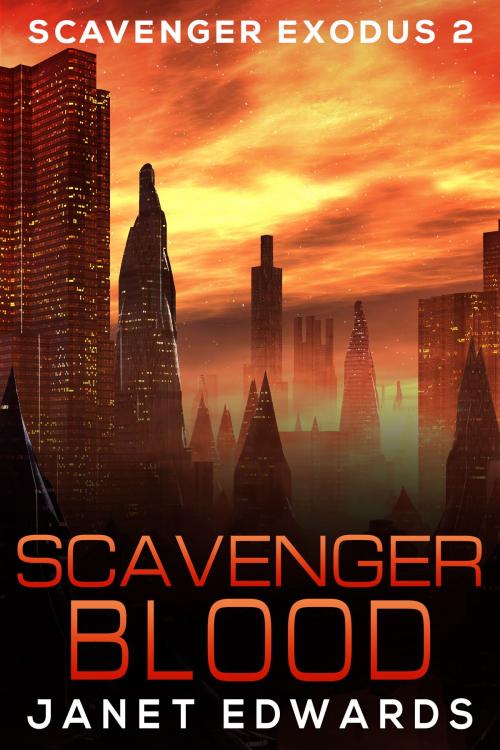Cover of the book Scavenger Blood by Janet Edwards, Wallam-Crane Press