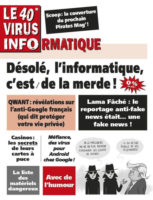 Cover of the book Le 40e Virus Informatique by olivier aichelbaum, Patrick Gueulle, Bruno Bellamy, Filip Skoda, ACBM