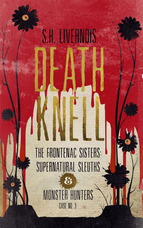 Cover of the book Death Knell by S.H. Livernois, Boonies Press