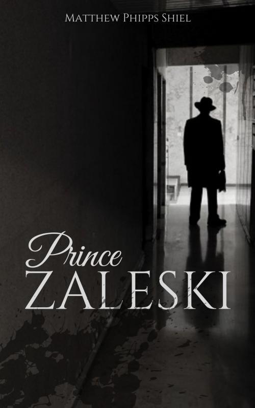 Cover of the book Prince Zaleski by Matthew Phipps Shiel, EnvikaBook