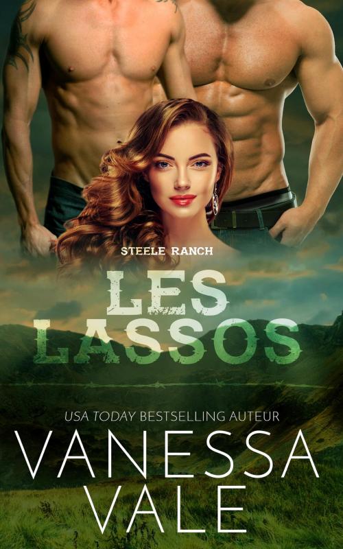 Cover of the book Les lassos by Vanessa Vale, Bridger Media
