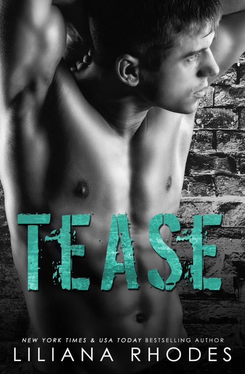 Cover of the book Tease by Liliana Rhodes, Jaded Speck Publishing