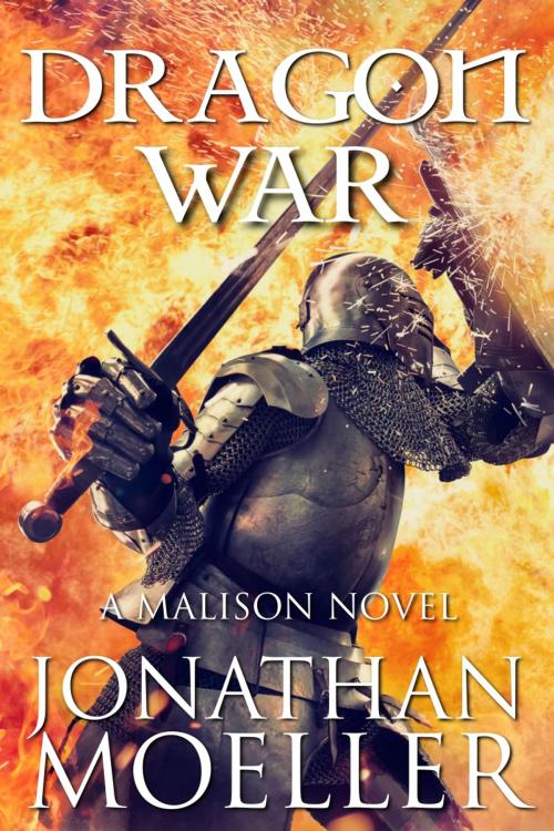 Cover of the book Malison: Dragon War by Jonathan Moeller, Azure Flame Media