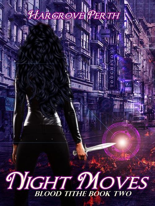 Cover of the book Night Moves by Hargrove Perth, the Paranormal Quill