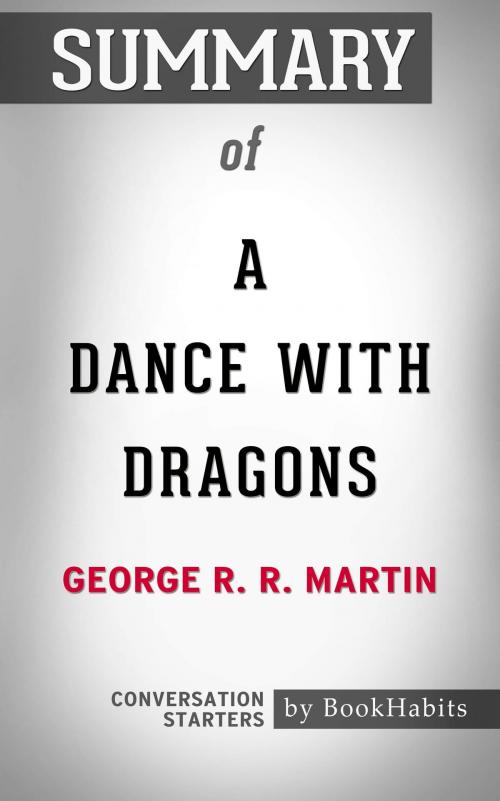 Cover of the book Summary of A Dance with Dragons by Paul Adams, BH