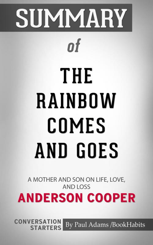 Cover of the book Summary of The Rainbow Comes and Goes by Paul Adams, BH