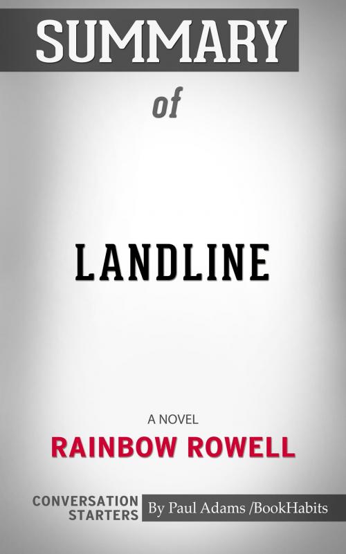 Cover of the book Summary of Landline by Paul Adams, BH
