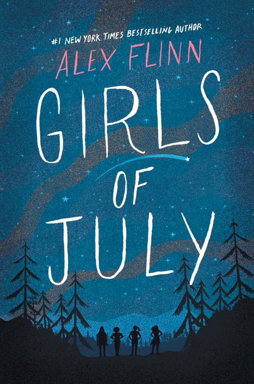 Cover of the book Girls of July by Alex Flinn, HarperTeen
