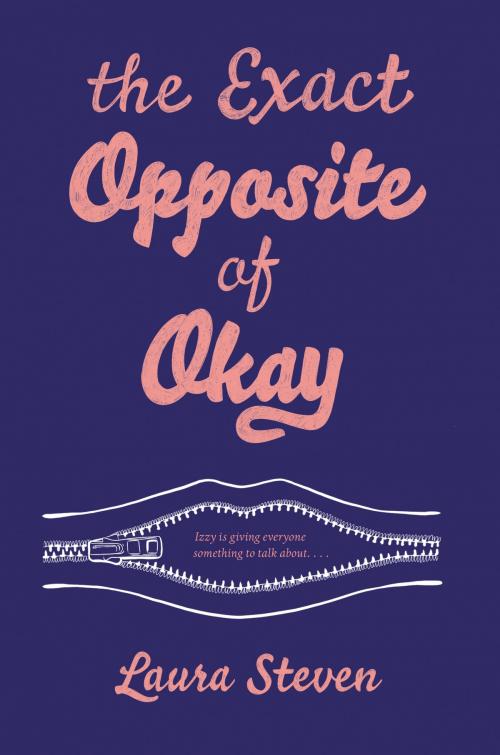 Cover of the book The Exact Opposite of Okay by Laura Steven, HarperTeen