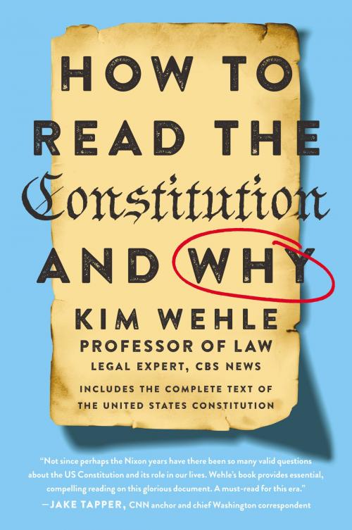 Cover of the book How to Read the Constitution--and Why by Kim Wehle, Harper Paperbacks