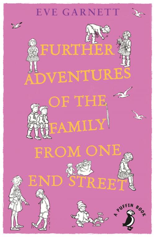 Cover of the book Further Adventures of the Family from One End Street by Eve Garnett, Penguin Books Ltd