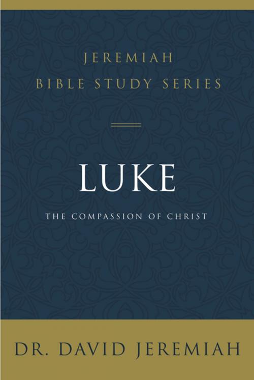 Cover of the book Luke by Dr. David Jeremiah, Thomas Nelson