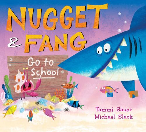 Cover of the book Nugget and Fang Go to School by Tammi Sauer, HMH Books
