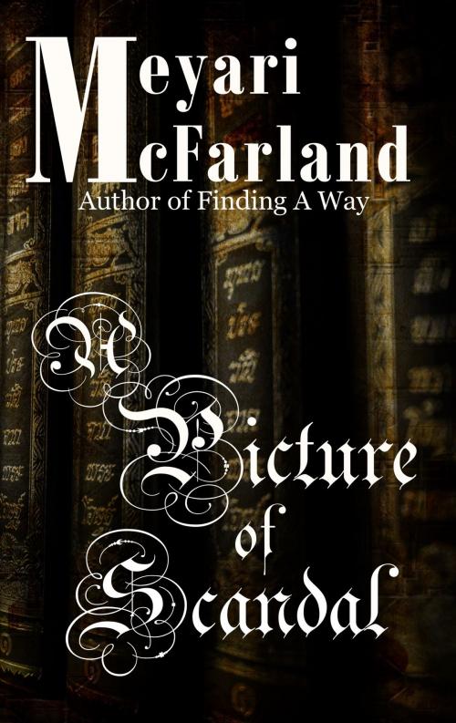 Cover of the book A Picture of Scandal by Meyari McFarland, MDR Publishing