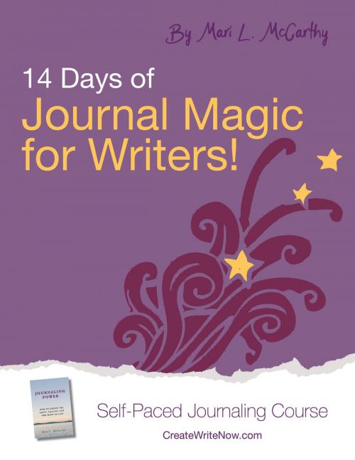 Cover of the book 14 Days of Journal Magic for Writers! by Mari L. McCarthy, Mari L. McCarthy