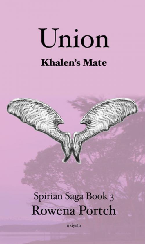 Cover of the book Union Khalen's Mate by Rowena Portch, Ukiyoto Publishing