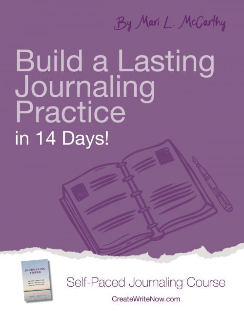 Cover of the book Build a Lasting Journaling Practice in 14 Days! by Mari L. McCarthy, Mari L. McCarthy