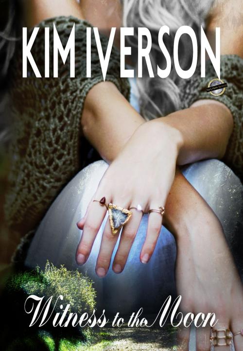 Cover of the book Witness to the Moon by Kim Iverson, Kim Iverson