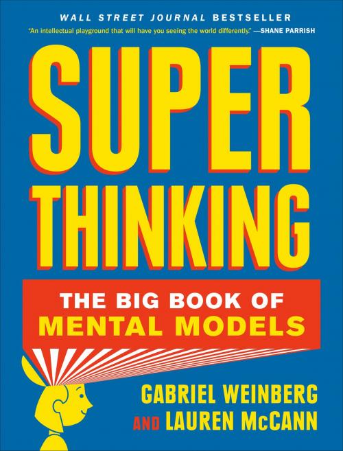 Cover of the book Super Thinking by Gabriel Weinberg, Lauren McCann, Penguin Publishing Group