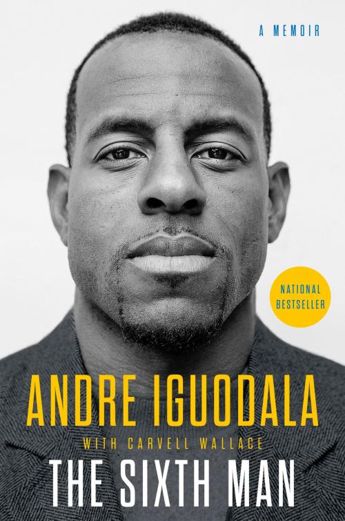 Cover of the book The Sixth Man by Andre Iguodala, Penguin Publishing Group