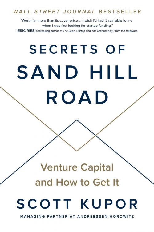 Cover of the book Secrets of Sand Hill Road by Scott Kupor, Penguin Publishing Group