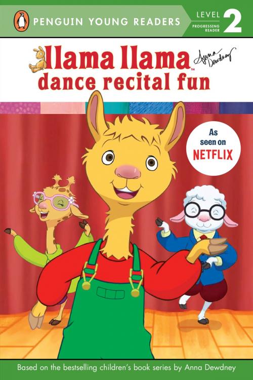 Cover of the book Llama Llama Dance Recital Fun by Anna Dewdney, Penguin Young Readers Group