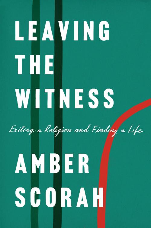 Cover of the book Leaving the Witness by Amber Scorah, Penguin Publishing Group