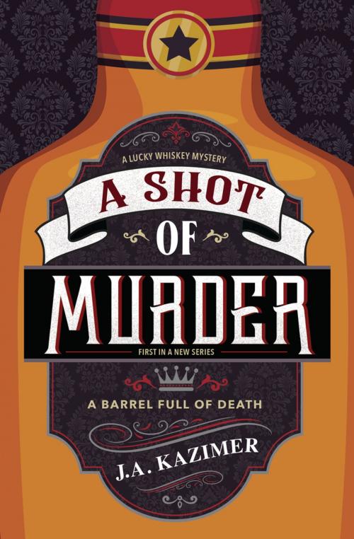 Cover of the book A Shot of Murder by J. A. Kazimer, Llewellyn Worldwide, LTD.