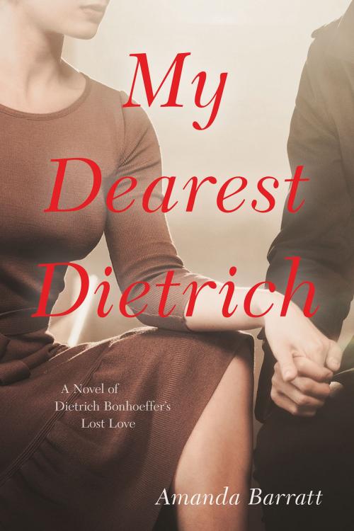 Cover of the book My Dearest Dietrich by Amanda Barratt, Kregel Publications